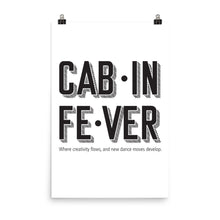 Load image into Gallery viewer, CABIN FEVER Poster