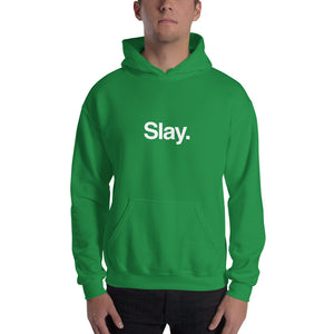 Slay Unisex Hoodie