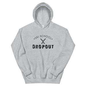 Ski School Dropout Unisex Hoodie