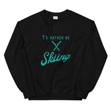 Load image into Gallery viewer, ID RATHER BE SKIING Unisex Sweatshirt