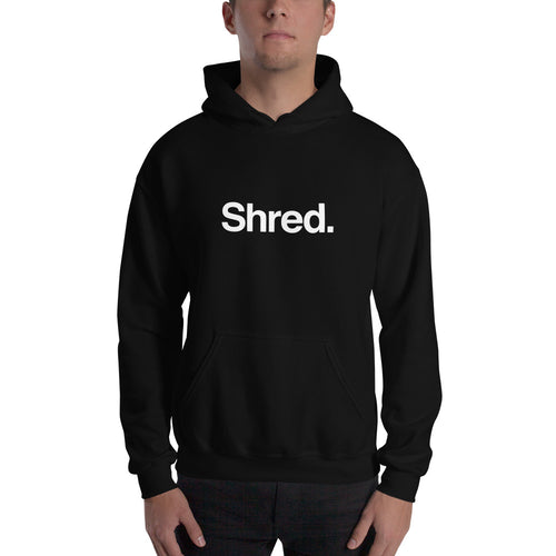 Shred Unisex Hoodie