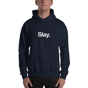 Slay Unisex Hoodie