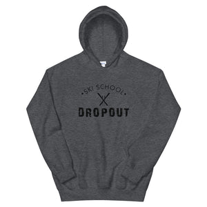 Ski School Dropout Unisex Hoodie